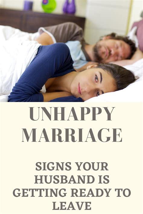 unhappy marriage signs your husband is getting ready to leave in 2020 unhappy marriage