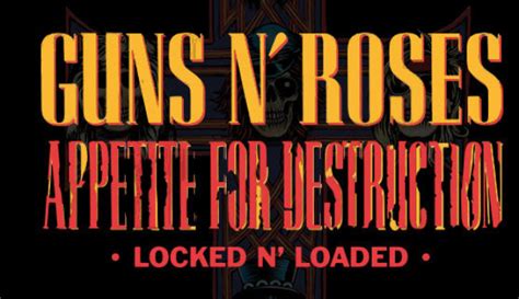 Guns N Roses Appetite For Destruction Locked N Loaded Edition