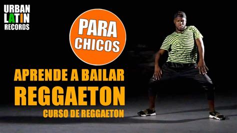 Aprende A Bailar Reggaeton 2018 Basica Movimientos Curso De Baile