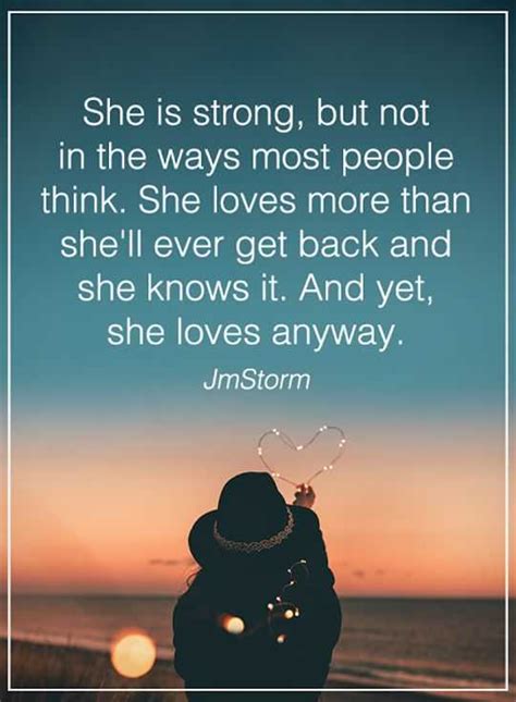 Women Quotes Love Sayings She Is Strong Not That Why All Women Need
