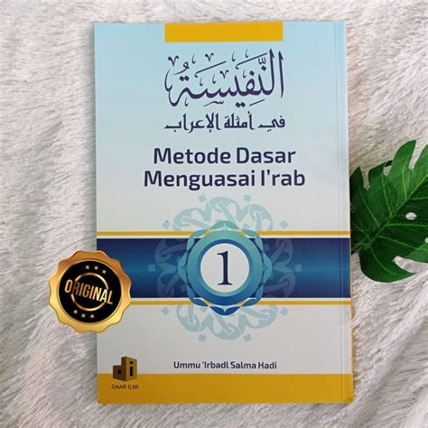 Contoh kalimat langsung dan contoh kalimat tidak langsung. Buku Metode Dasar Menguasai I'rab Contoh Dalam Kalimat Jilid 1