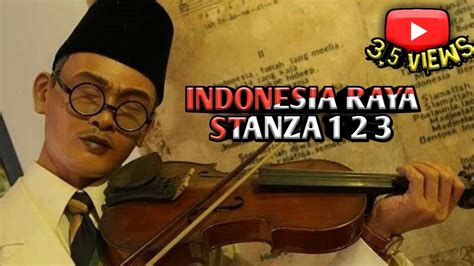 🇮🇩lagu Indonesia Raya Stanza 1 2 And 3 Youtube