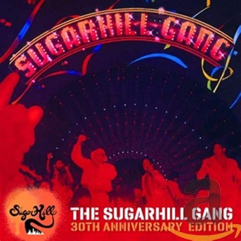 The Sugarhill Gang Sugarhill Gang The Music