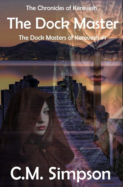 Cm Simpson Writer New Cover—the Dockmaster Words Fantasy Novel Writer