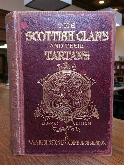 The Scottish Clans And Their Tartans With Notes Library Edition W