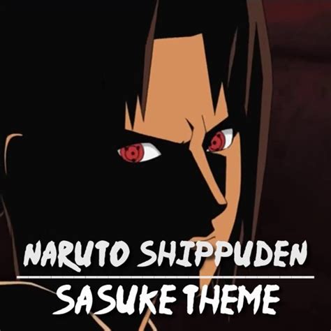 Stream Naruto Shippuden Ost Sasuke S Theme By Storm Listen Online