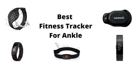 8 Best Fitness Tracker For Ankle