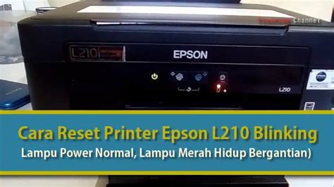 Cara Mengatasi Printer Epson L120 Lampu Let Berkedip Bergantian 55566
