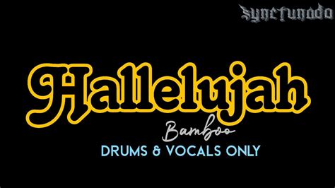 Hallelujah Bamboo Drums And Vocals Only Backing Track Youtube