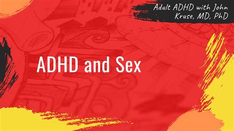 adhd and sex adhd episode 61 youtube