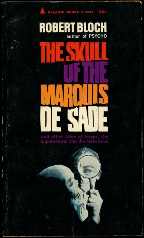 The Skull Of The Marquis De Sade And Other Stories By Bloch Robert