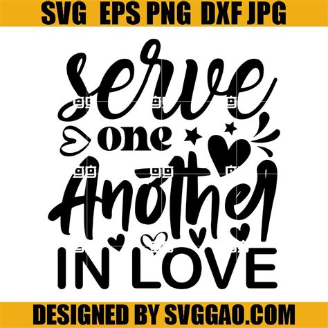 Serve One Another In Love Svg Christian Svg