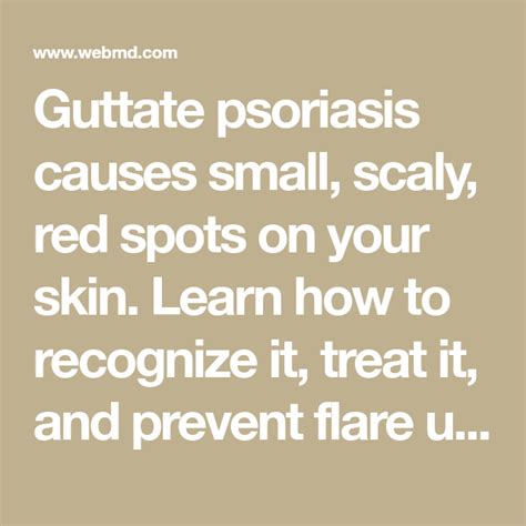 Guttate Psoriasis Causes Symptoms Stages Diagnosis Treatment