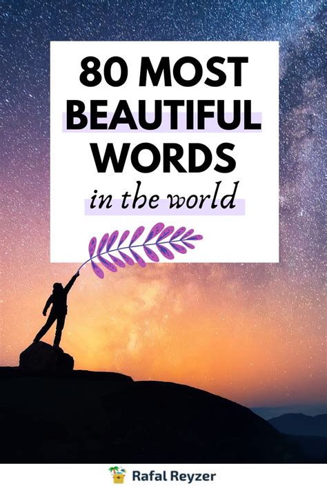 80 Most Beautiful Words In The World Including Definitions Words In