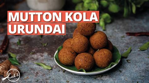 Madurai Mutton Kola Recipe Here