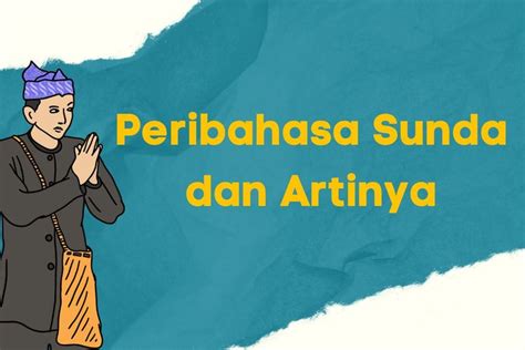 Foto Peribahasa Bahasa Sunda Dan Artinya