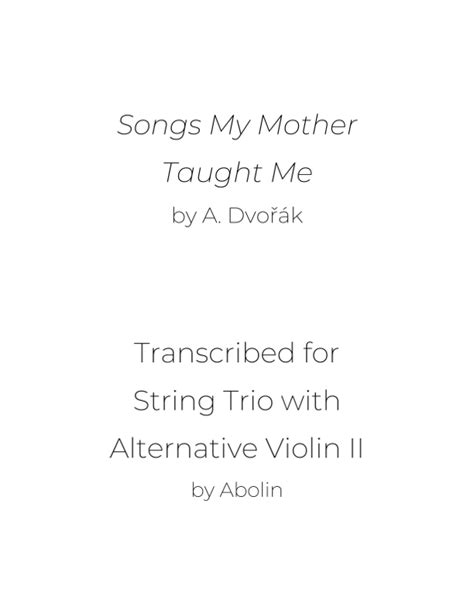 Dvorak Songs My Mother Taught Me Op55 String Trio Or 2 Violins And Cello Arr Abolin