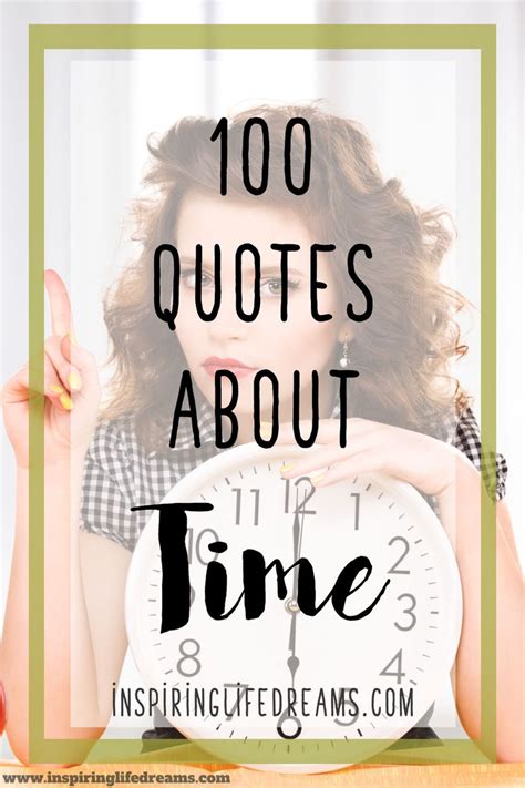 If Youre Looking For The Top 100 Best Time Quotes Heres Everything
