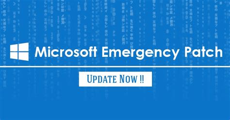 Microsoft Issues Emergency Security Patch For All Version Of Windows