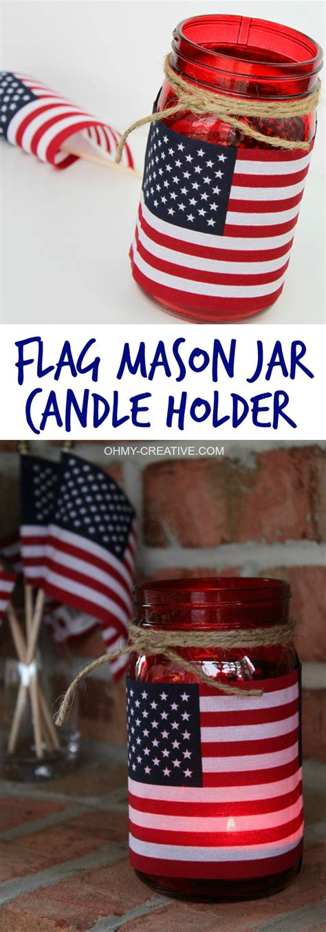 Flag Mason Jar Candle Holder Oh My Creative