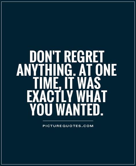 Be the first to contribute! No Regrets Quotes | No Regrets Sayings | No Regrets ...