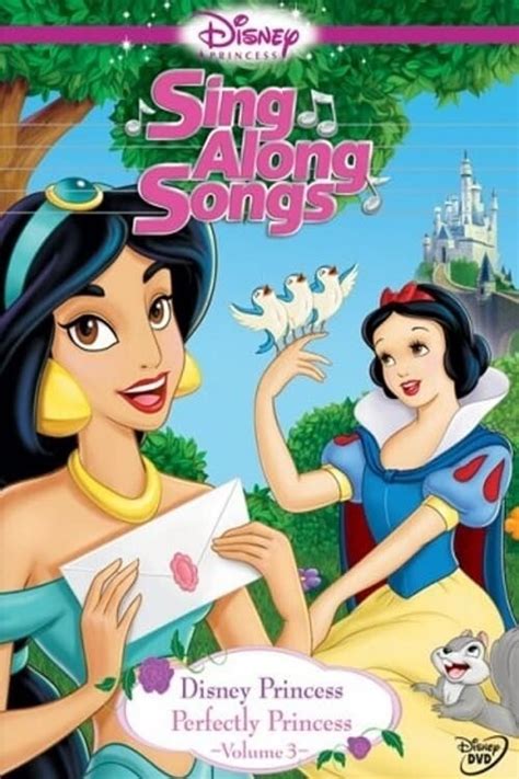 Watch Disney Princess Sing Along Songs Vol 3 Perfectly Princess