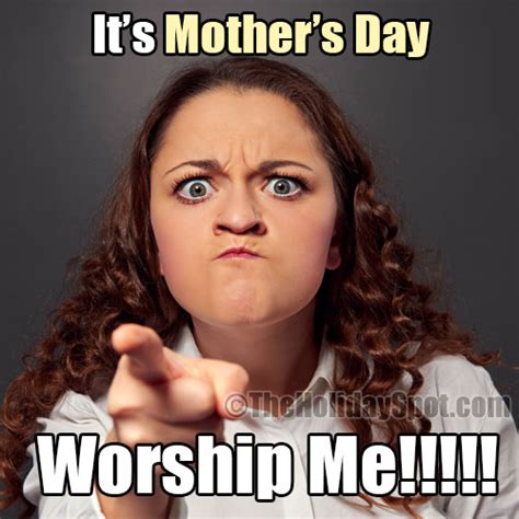 Funny Mothers Day Memes On Mothers For E Cards