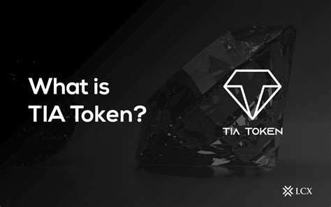 What Is Tia Token Lcx
