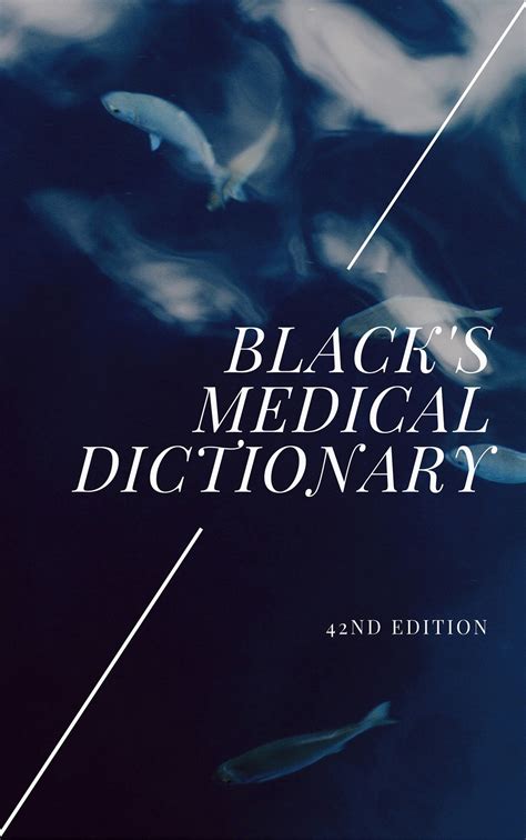 Blacks Medical Dictionary 42nd Ed