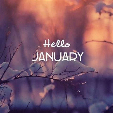 Hello January Images Quotes Sayings Pictures Clipart Photos Facebook