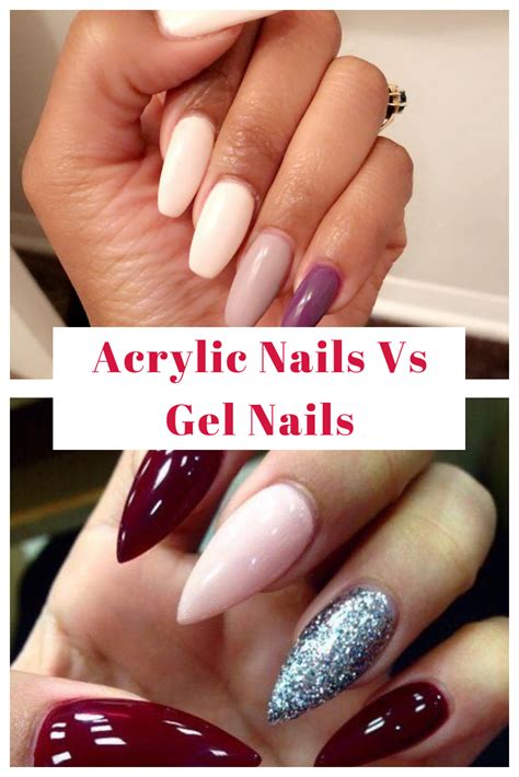 Acrylic Nails Vs Gel Nails Ultimate Decision Making Guide Nails