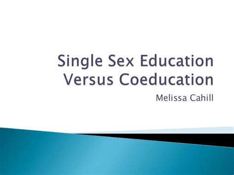 single sex education versus coeducation