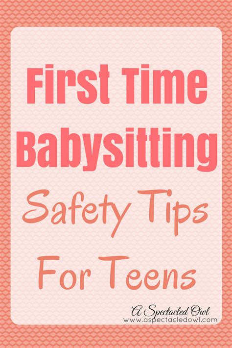 First Time Babysitting Safety Tips For Teens Babysitting Activities