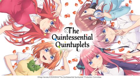 The Quintessential Quintuplets Im Simulcast Bei Crunchyroll