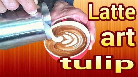 Free Pour Tulip Coffee Art Youtube