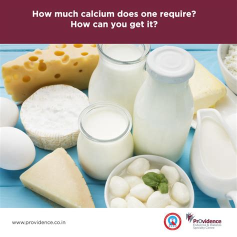 how much calcium does one require how can you get it providence specialty centre