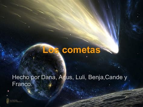Presentación De Los Cometas