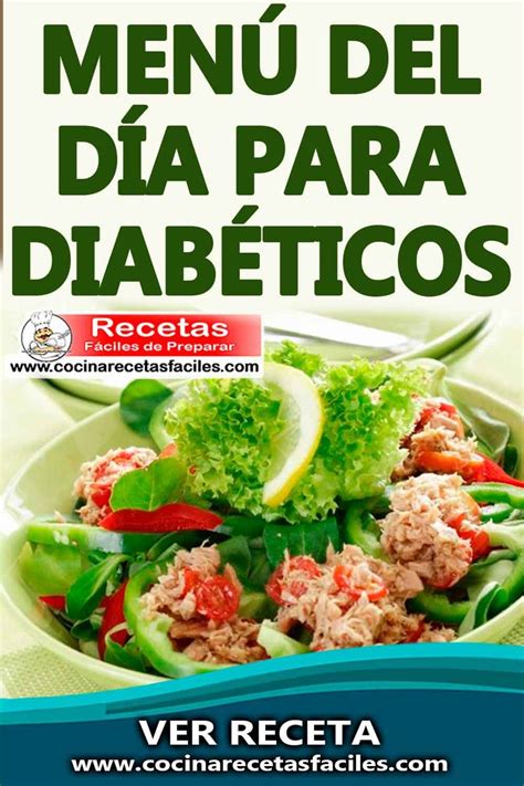 Menú Del Día Para Diabéticos Comida Diabeticos Comida Saludable