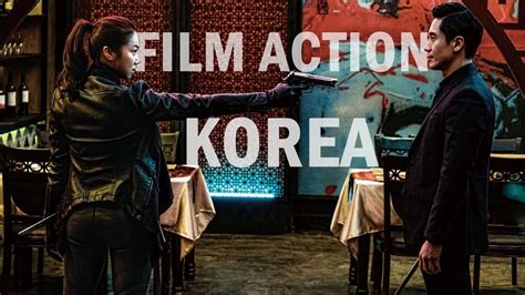 8 Rekomendasi Film Action Korea Terbaik Sepanjang Masa Youtube