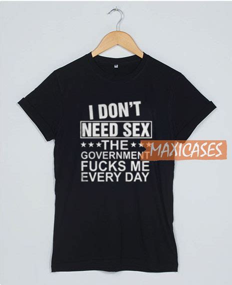 i don t need sex t shirt women men and youth size s to 3xl