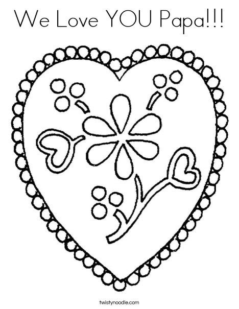Happy birthday dad cards to color. We Love YOU Papa Coloring Page - Twisty Noodle