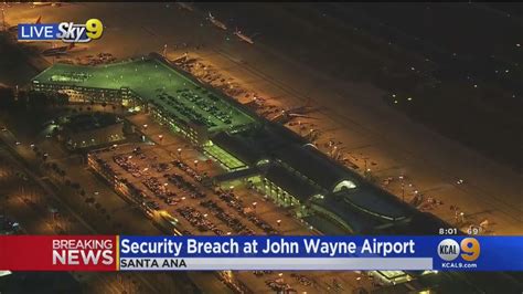 Security Breach At John Wayne Airport Youtube