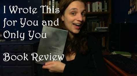 I Wrote This For You And Only You By Pleasefindthis Book Review Withcaptions Youtube