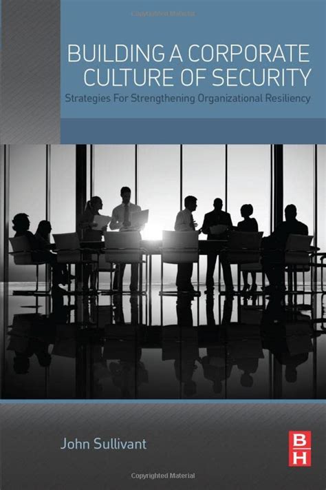 Building A Corporate Culture Of Security Strategies For Strengthening