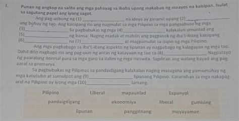 Punan Ng Angkop Na Salita Ang Mga Pahayag Sa Ibaba Upang Makabuo Ng