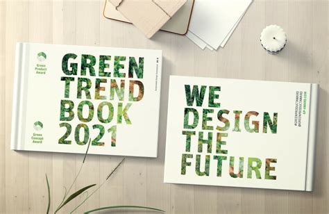 Green Trend Book 2021 A Green Future Through Innovation And Inspiration