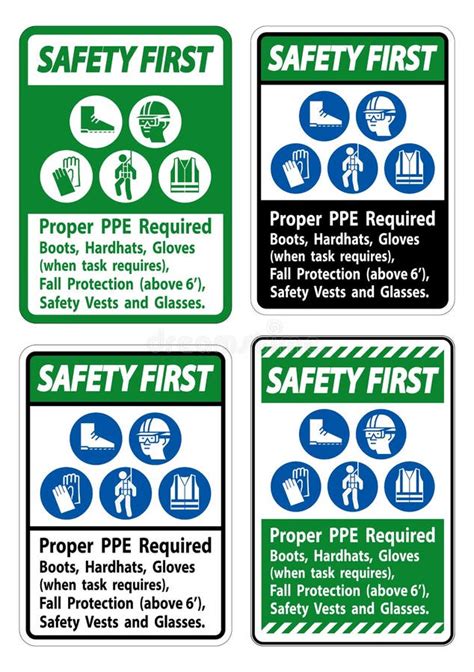 Safety First Sign Proper Ppe Required Boots Hardhats Gloves When Task