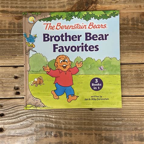 The Berenstain Bears Brother Bear Favorites 3 Books In 1 Berenstain