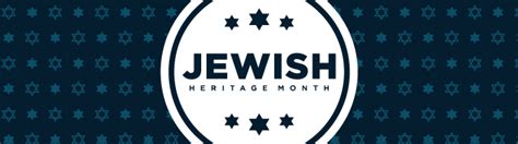 Jewish American Heritage Month Student Affairs And Campus Diversity