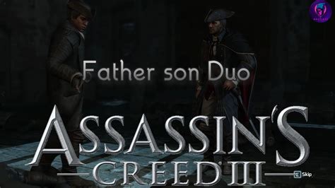 Father Son Duo Assassins Creed III YouTube